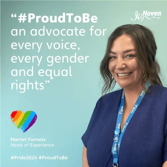 Harriet Furness, Head of Experience at Haven, smiling next to a Pride quote and rainbow heart.