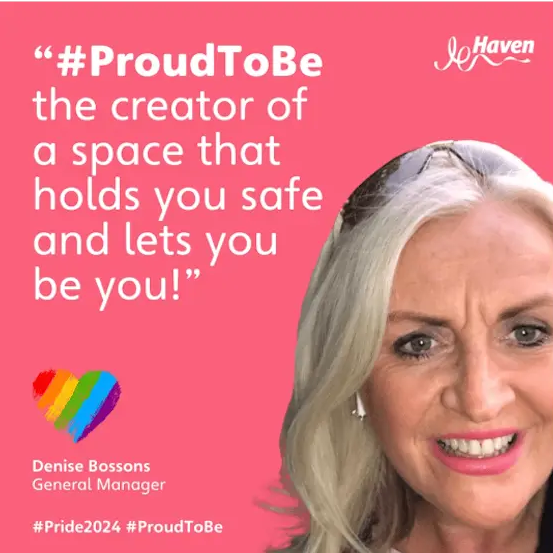 Denise Bossons next to text stating ProudToBe the creator of a space that holds you safe and lets you be you